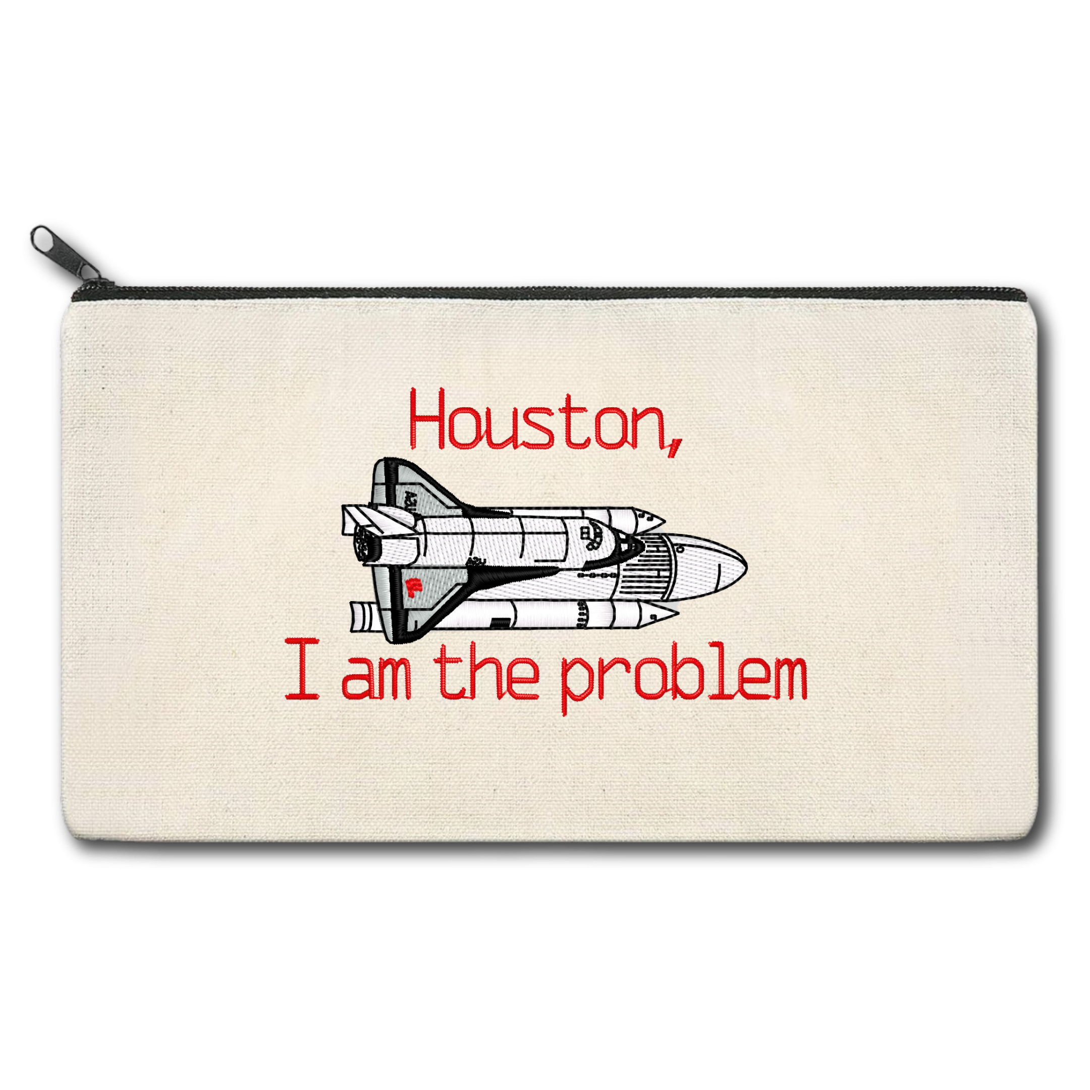 Houston I Am the Problem Embroidered Multipurpose Zipper Pouch Bag