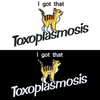 I Got That Toxoplasmosis Embroidered Tee Shirt, Unisex