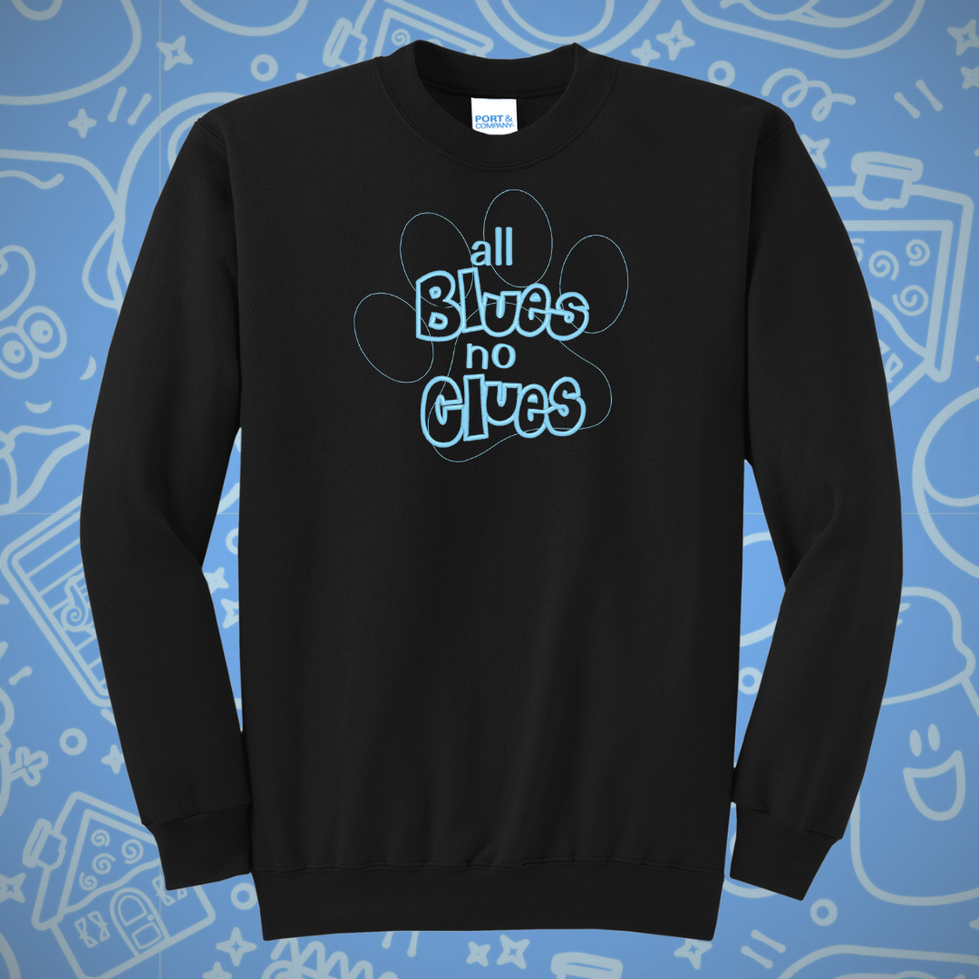 All Blues No Clues Embroidered Crewneck Sweatshirt, Unisex