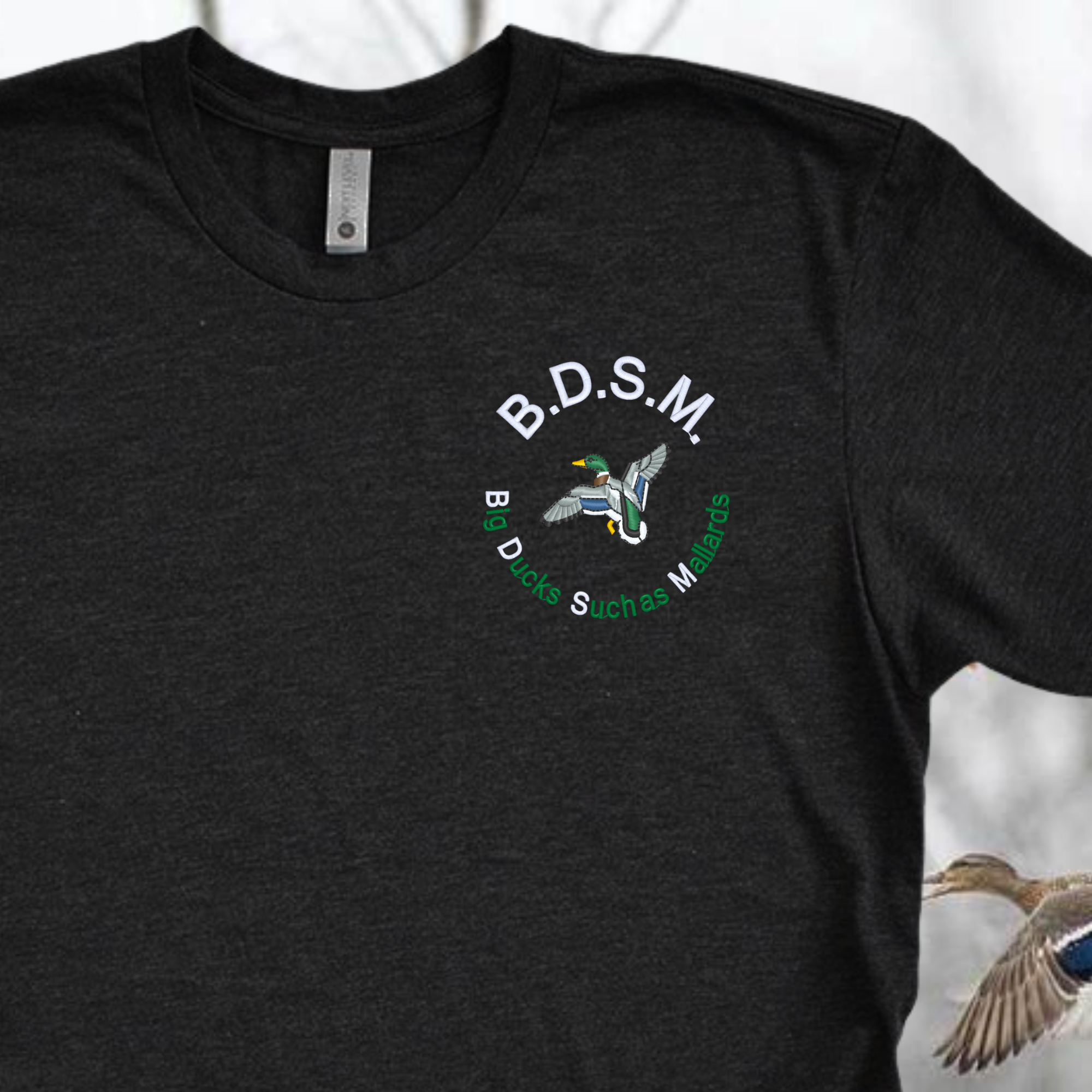 Big Ducks Such as Mallards BDSM Embroidered Tee Shirt, Unisex