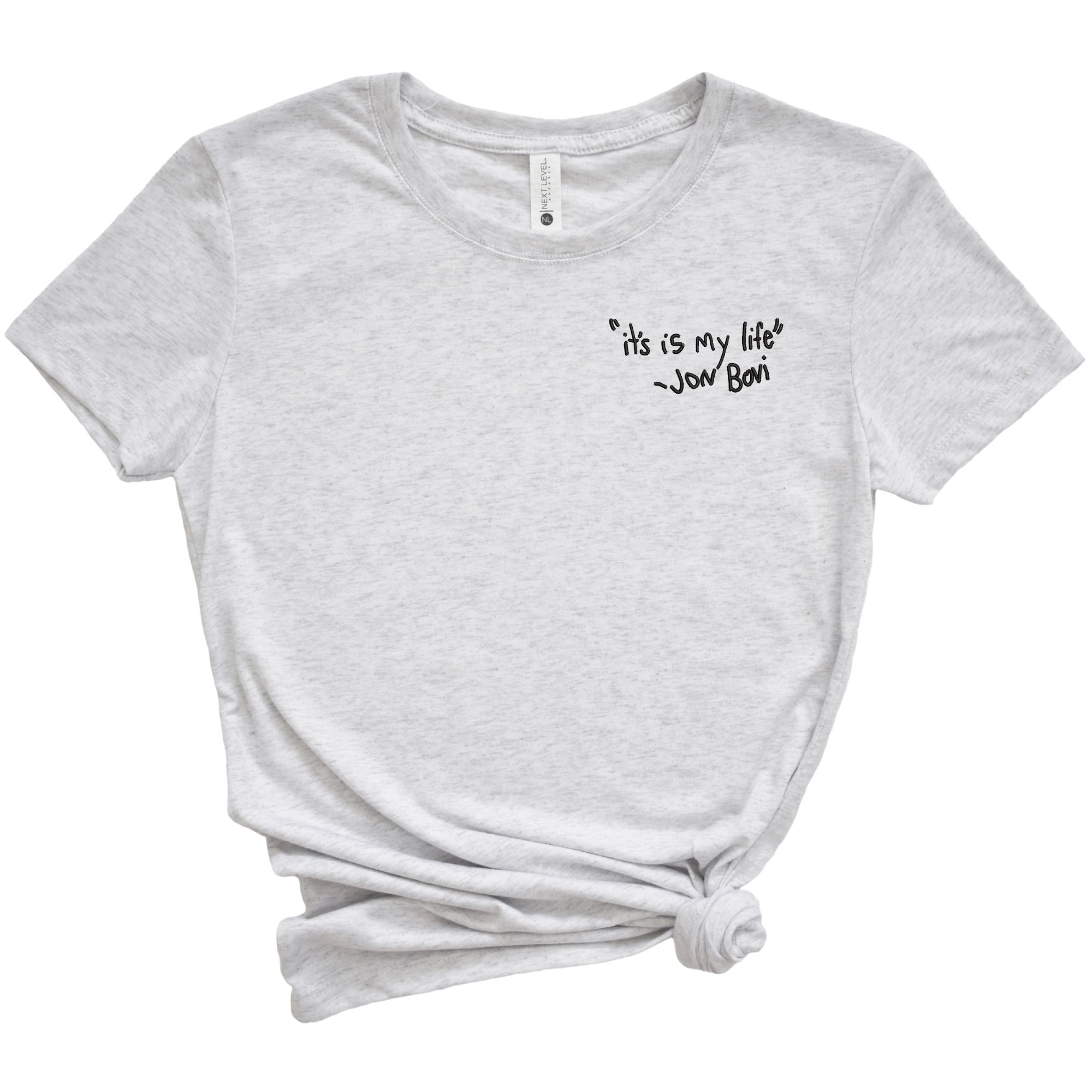 It's Is My Life Jon Bovi Bon Jovi Embroidered Tee Shirt, Unisex