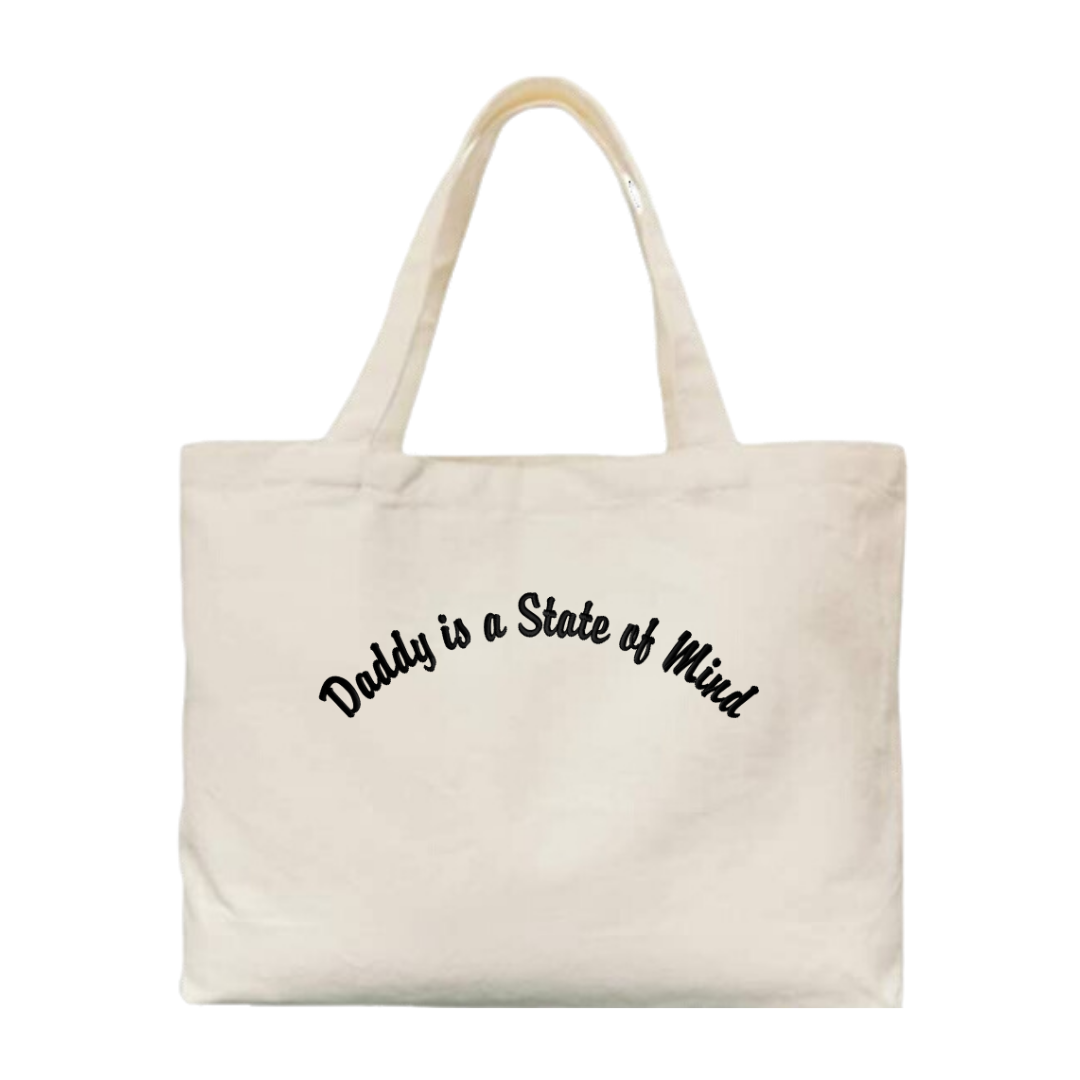 Daddy is a State of Mind Embroidered Canvas Tote Bag