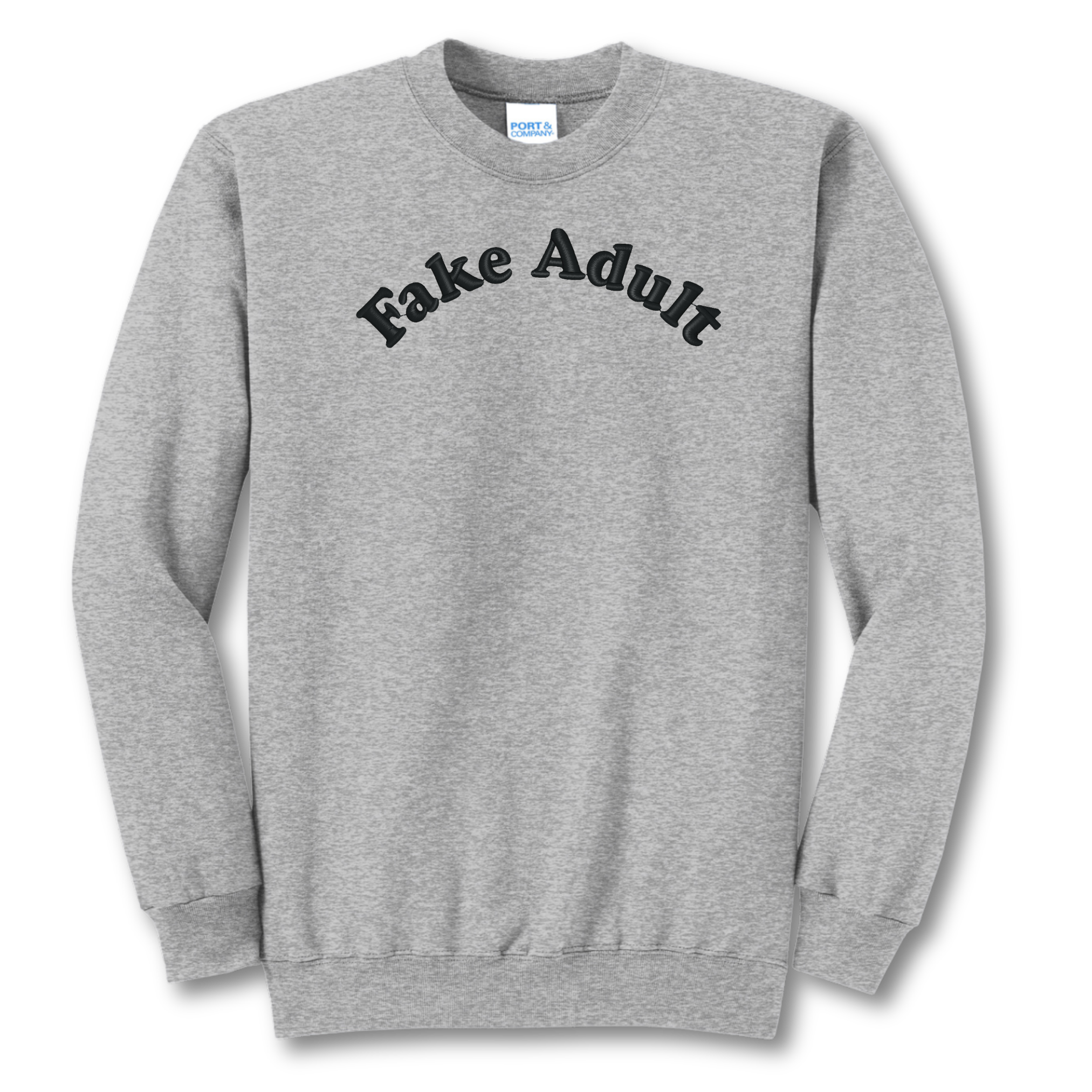 Fake Adult Embroidered Crewneck Sweatshirt, Unisex