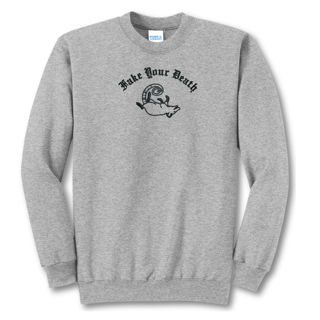 Fake Your Death Embroidered Crewneck Sweatshirt, Unisex