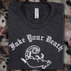 Fake Your Death Embroidered Tee Shirt, Unisex