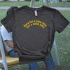 Here for a Long Time Not a Good Time  Embroidered Tee Shirt, Unisex