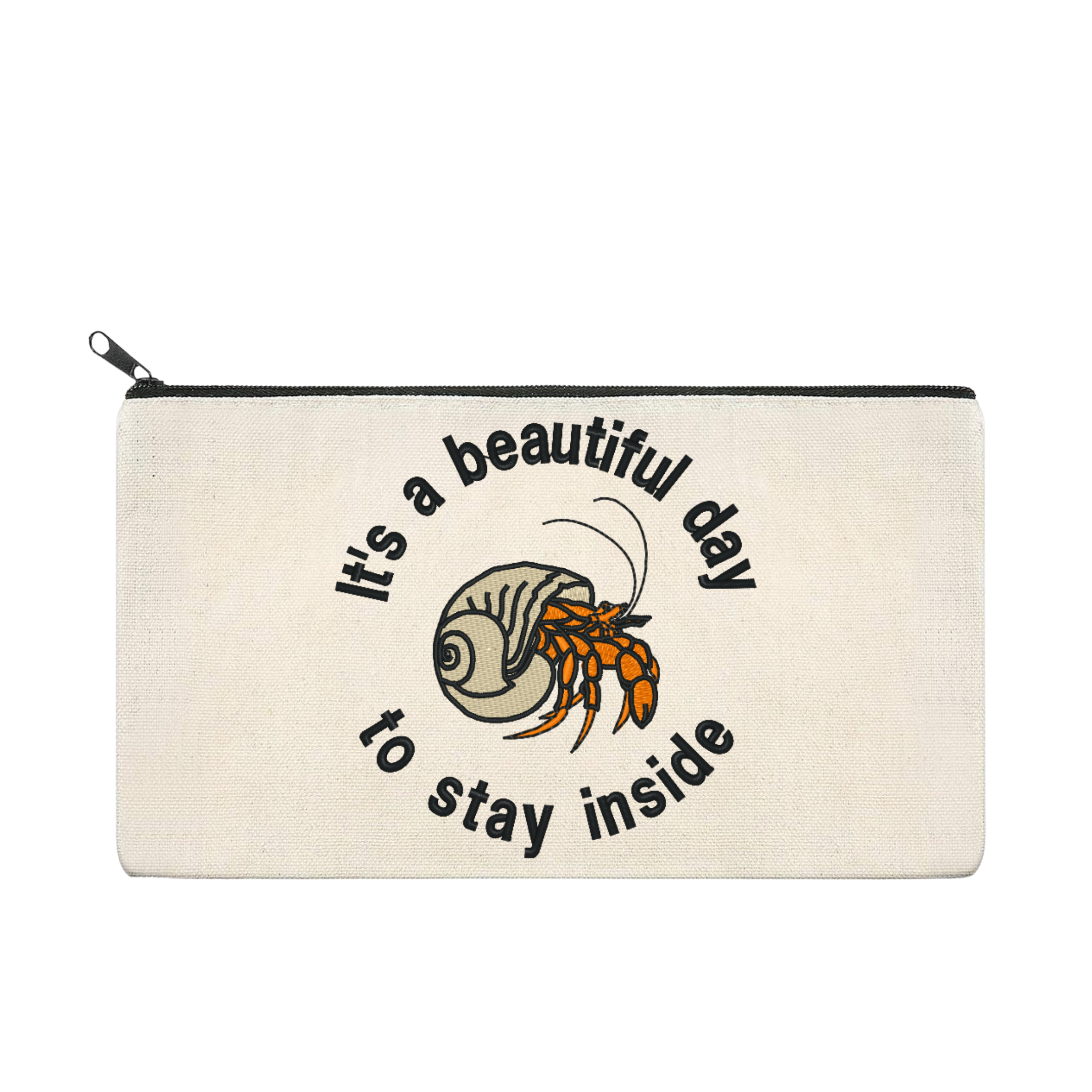 Beautiful Day to Stay Inside Hermit Crab Embroidered Multipurpose Zipper Pouch Bag
