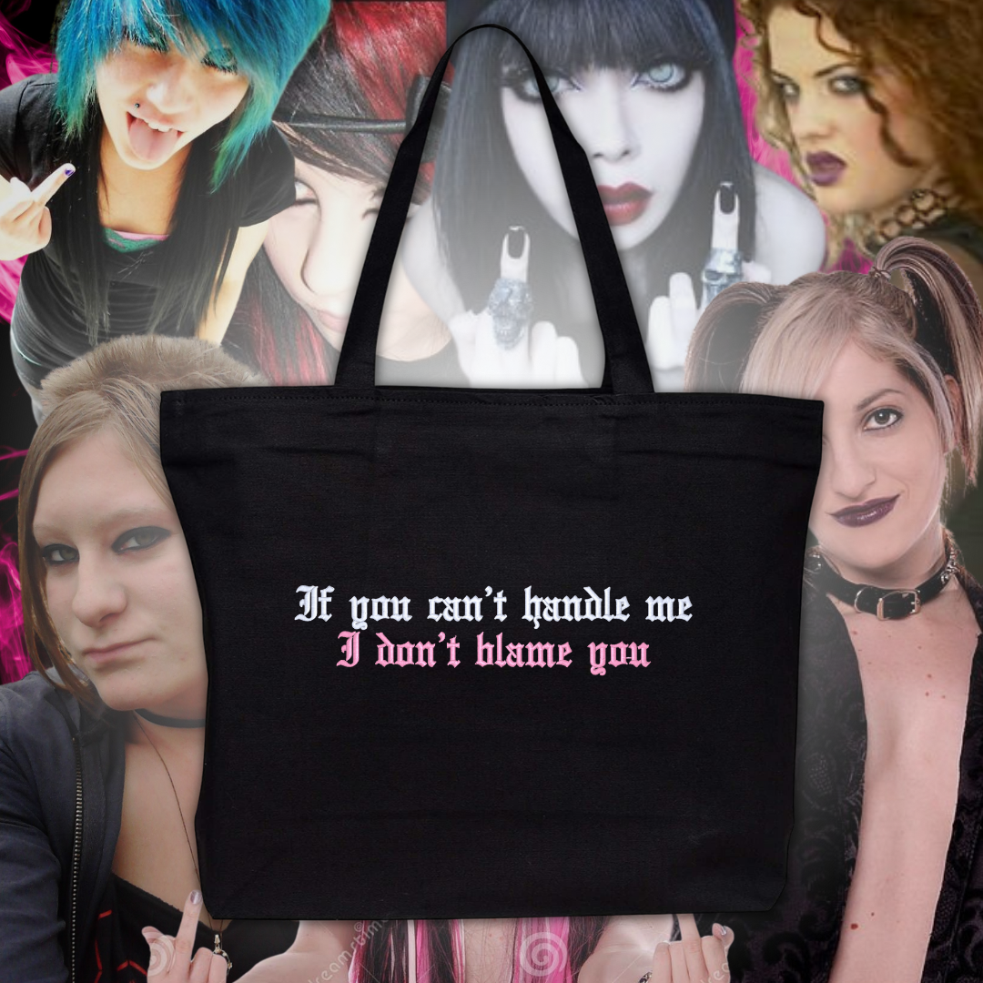 If You Can't Handle Me I Don't Blame You Embroidered Canvas Tote Bag