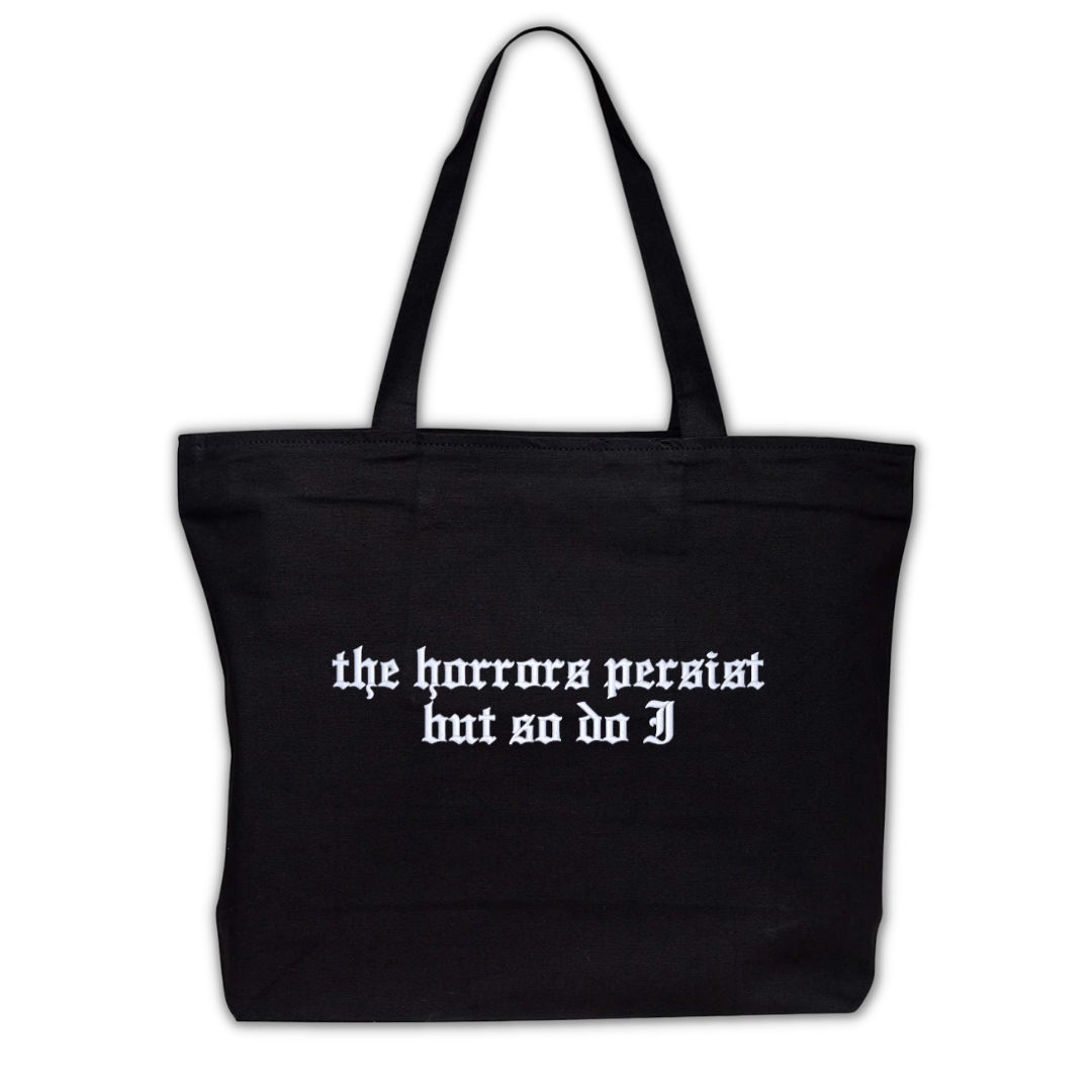 The Horrors Persist But So Do I Embroidered Canvas Tote Bag