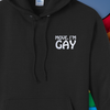 Move I'm Gay Black Hoodie, Unisex