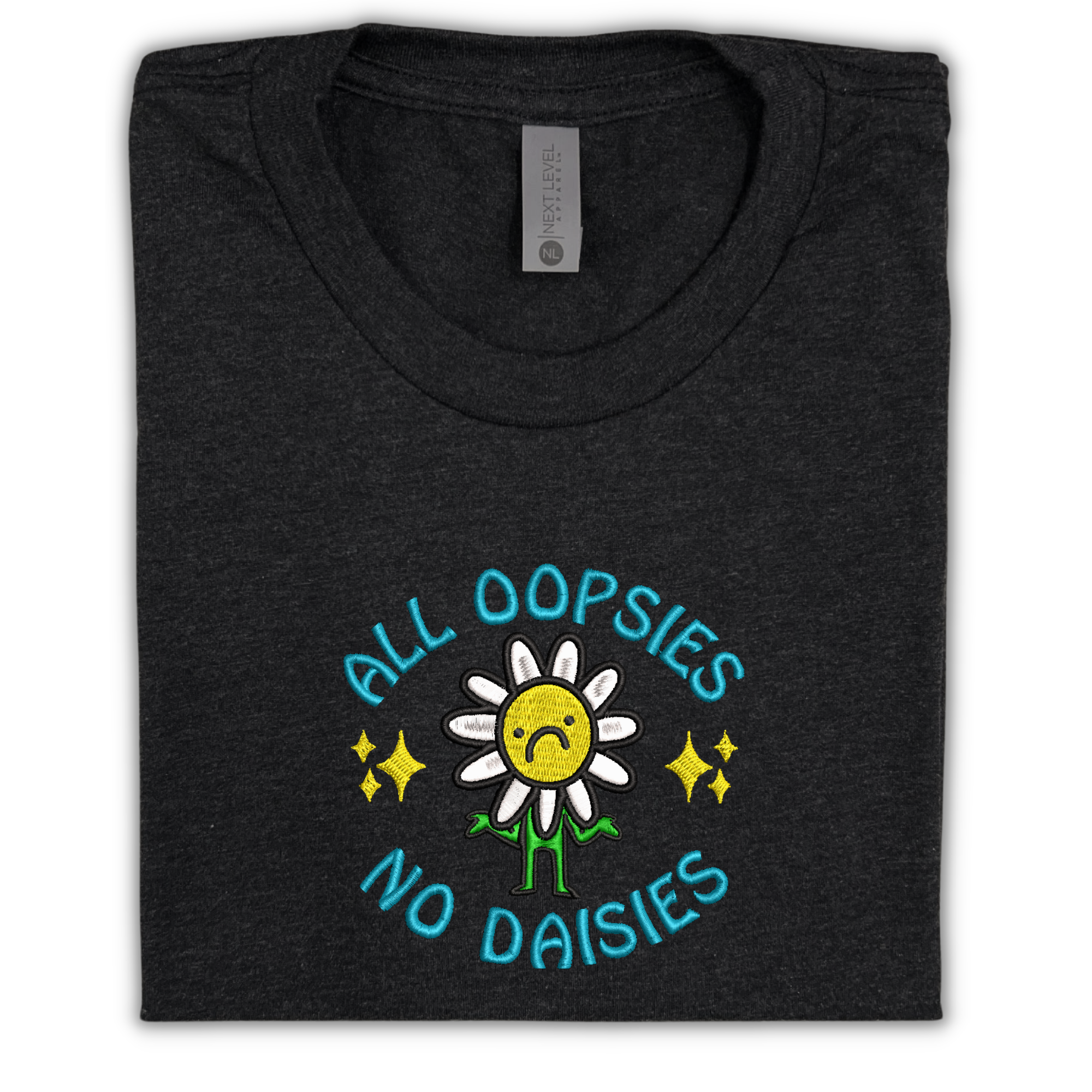 All Oopsies No Daisies Embroidered Tee Shirt, Unisex