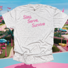 Slay Serve Survive Embroidered Tee Shirt Unisex