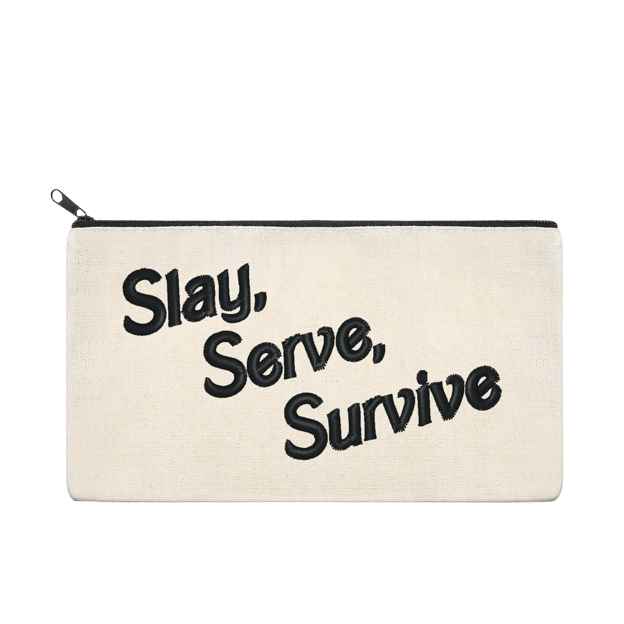 Slay. Serve. Survive. Embroidered Multipurpose Zipper Pouch Bag