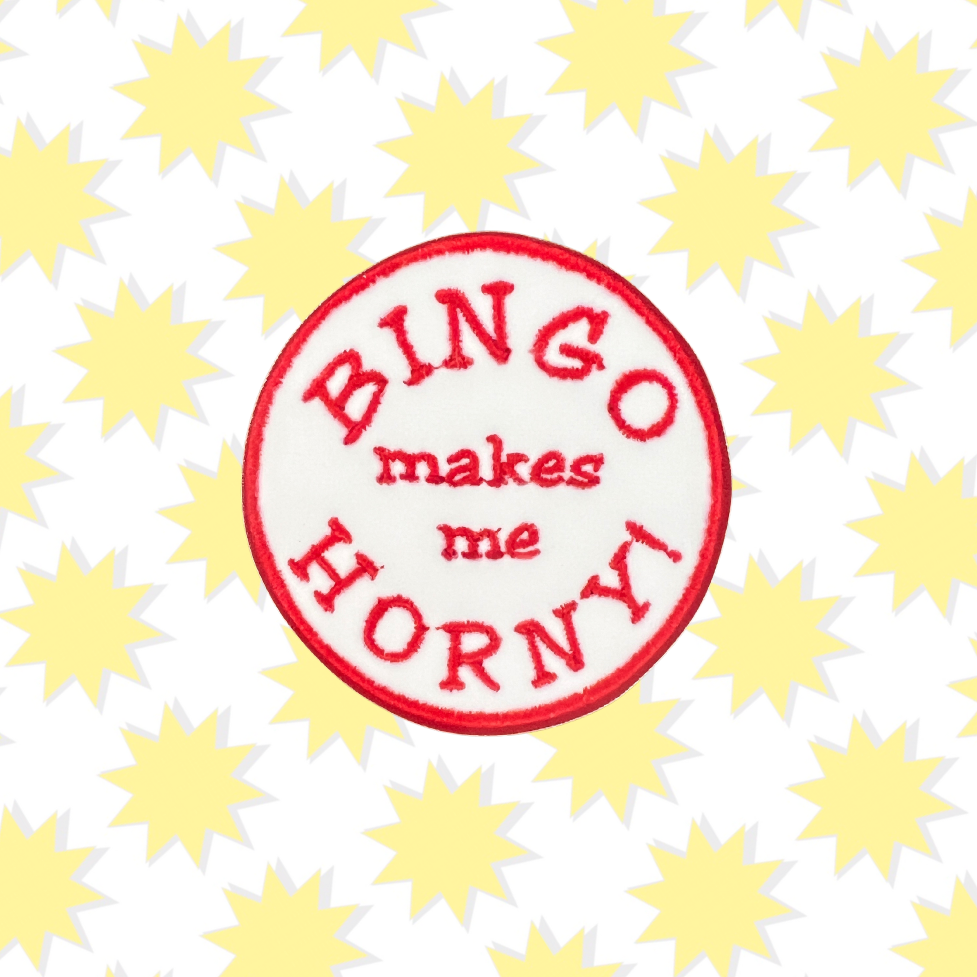 Bingo Makes Me Horny Embroidery Sticker