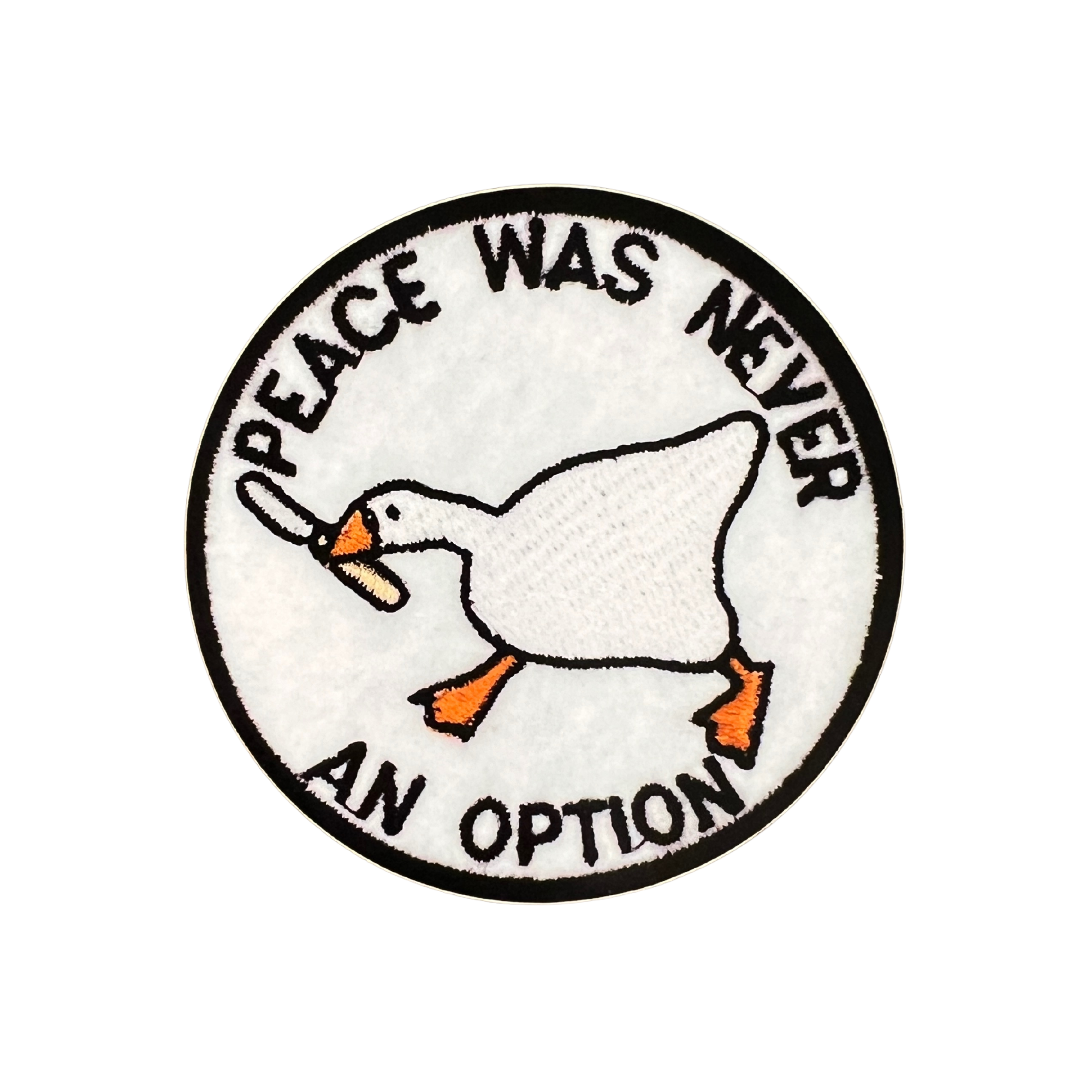 Peace Was Never An Option Anarchist Goose Game Vinyl Embroidery Sticker 3"