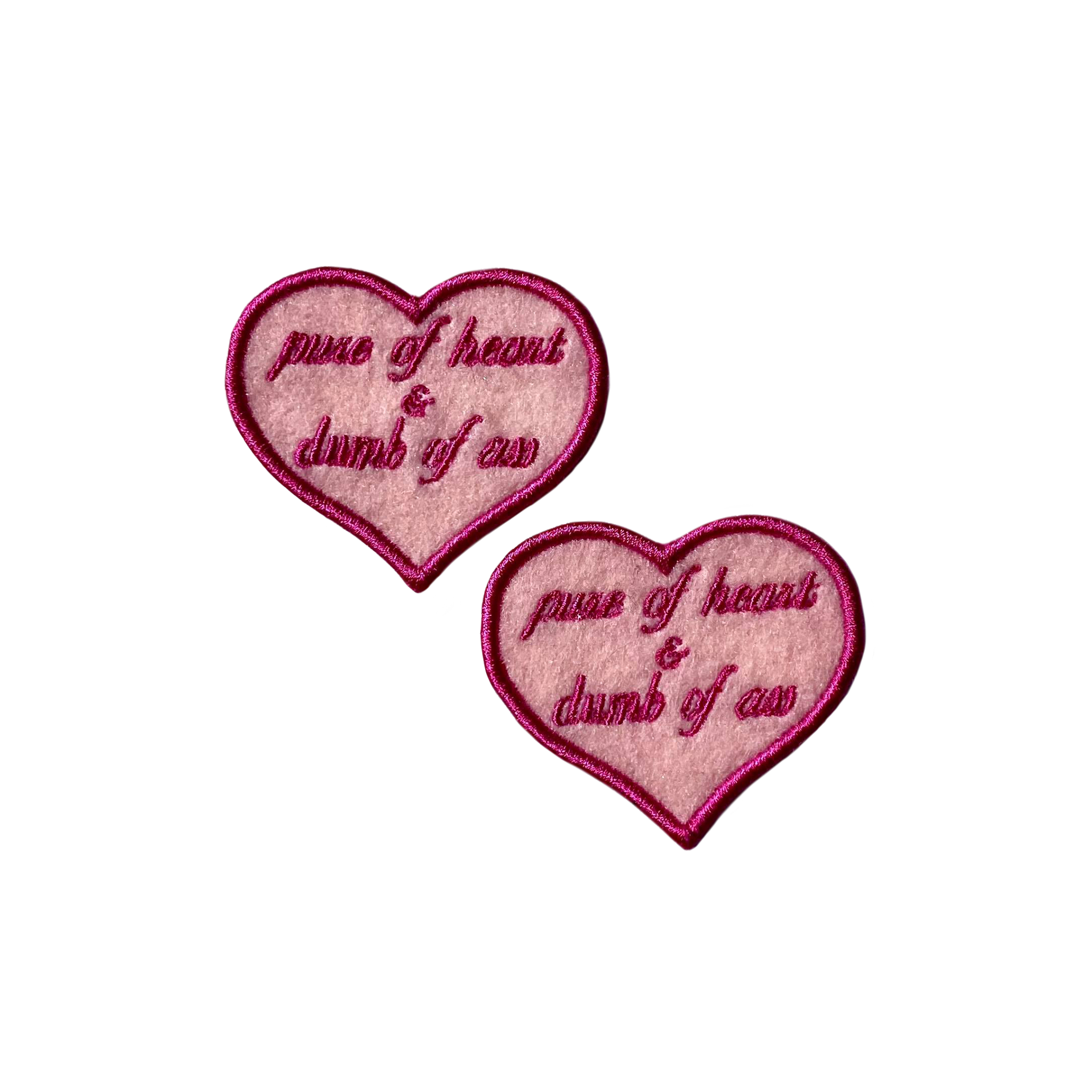 Pure of Heart & Dumb of Ass Embroidered Iron-on Patch - IncredibleGood Inc