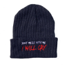 Don’t Mess With Me I Will Cry Beanie - IncredibleGood Inc