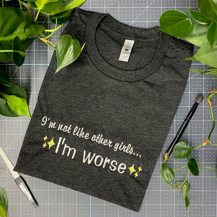 I'm Not Like Other Girls I'm Worse Black Embroidered Shirt