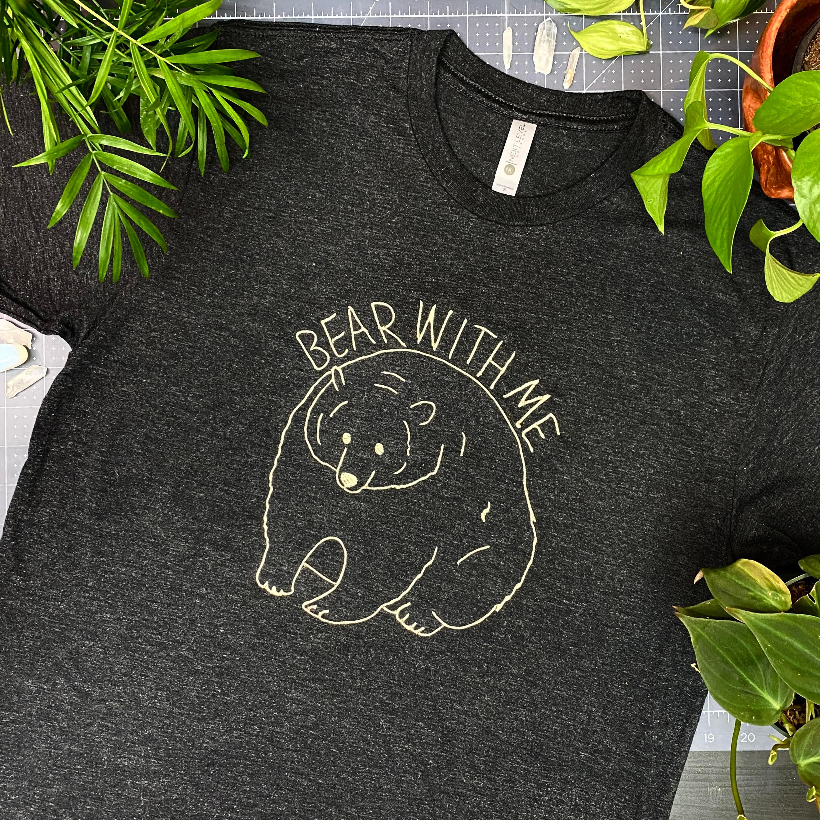 Bear With Me Tee Embroidered Black Tee Shirt Unisex