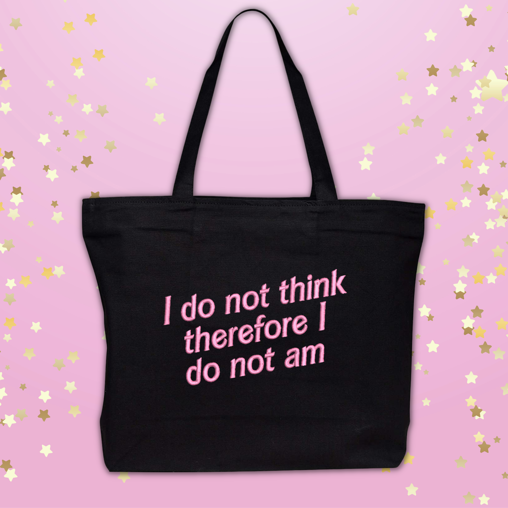 I Do Not Think Therefore I Do Not Am Embroidered Canvas Tote Book Bag