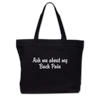 Ask Me About My Back Pain Embroidered Canvas Tote Bag