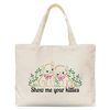 Show Me Your Kitties Embroidered Canvas Tote Bag