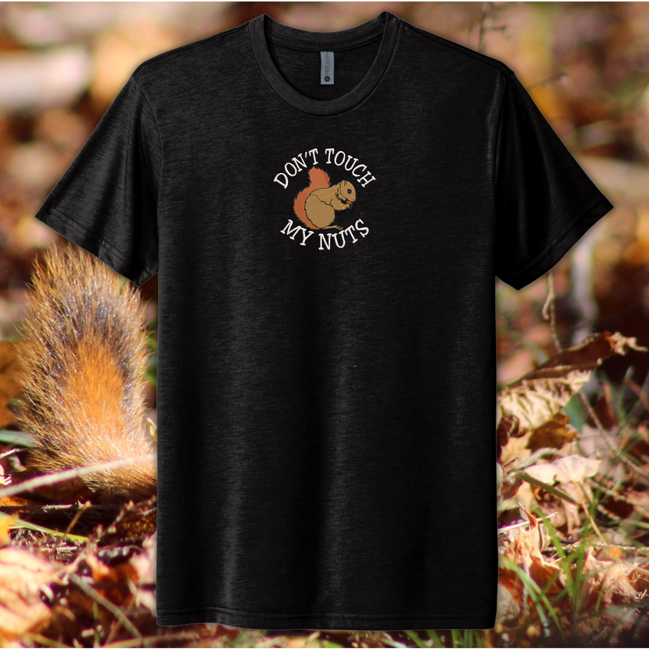 Don't Touch My Nuts Embroidered Squirrel Black Tee Shirt, Unisex