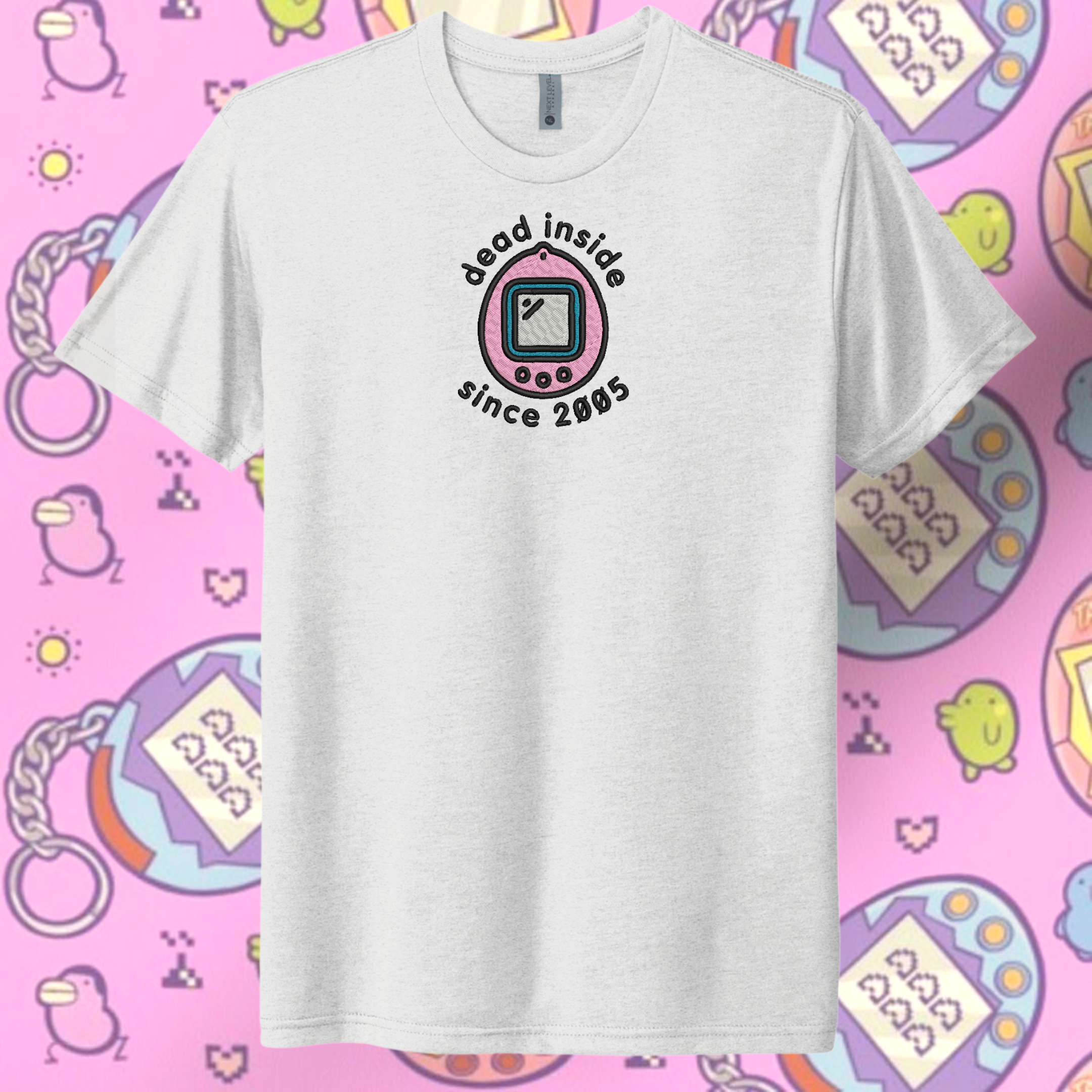 Tamagotchi "Dead Inside Since 2005" Unisex One Size Fits All Machine Embroidered t-shirt