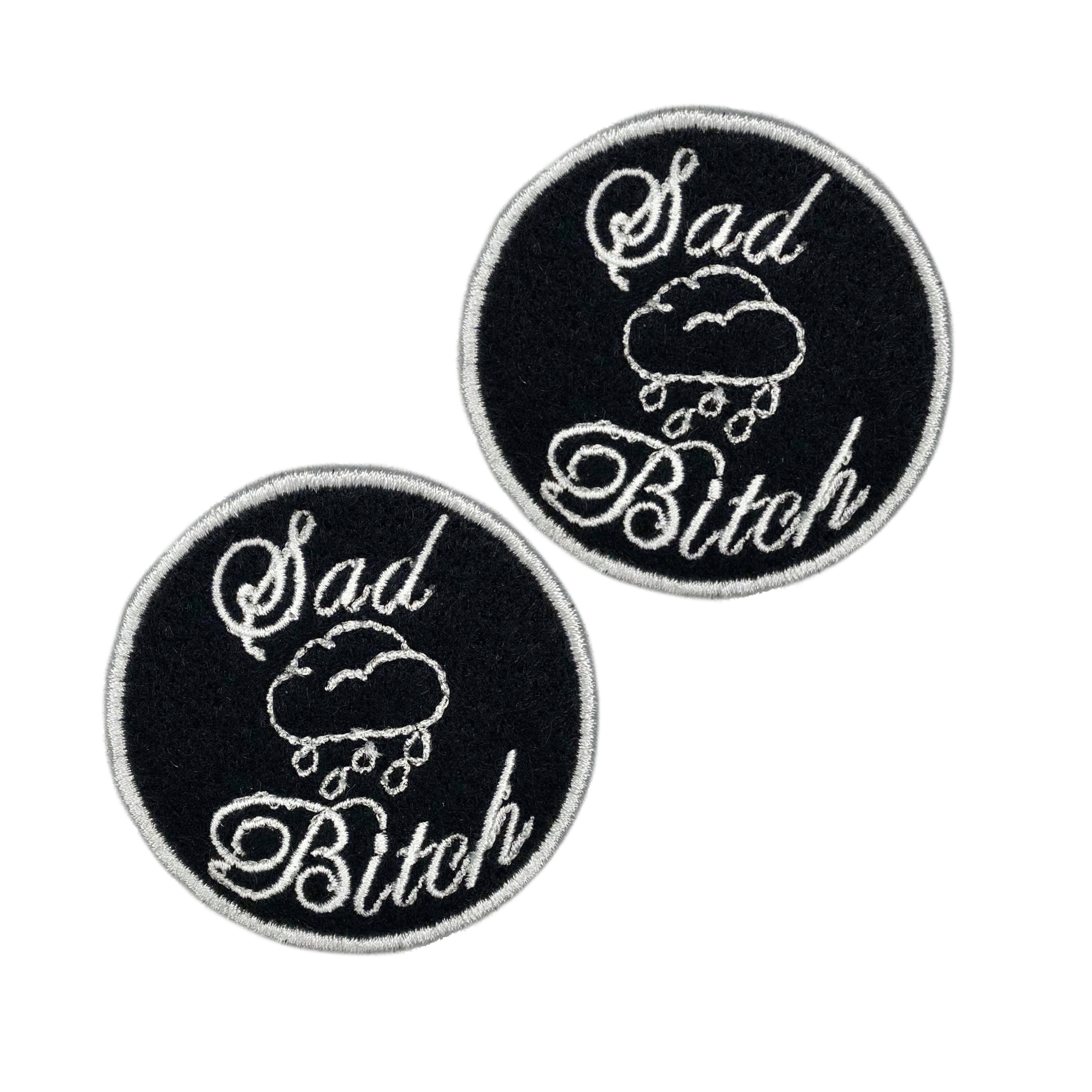 Sad Bitch Embroidered Iron-on Patch - IncredibleGood Inc