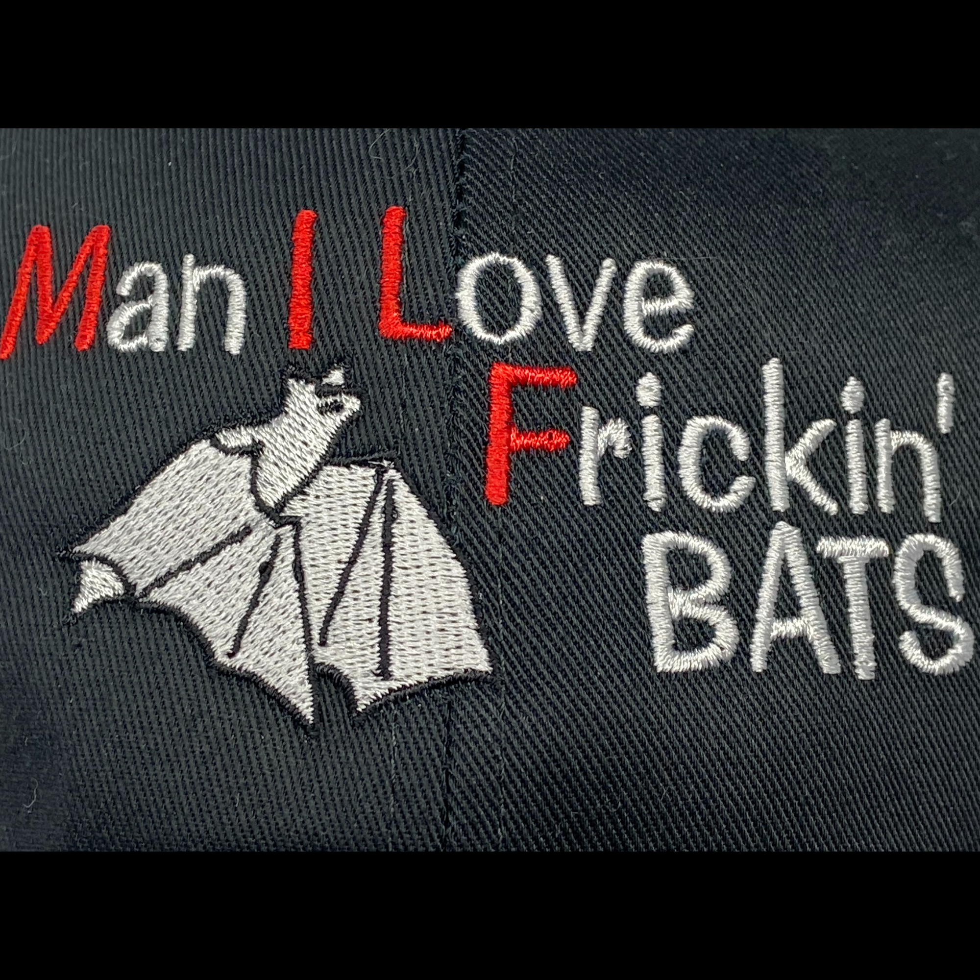 Man I Love Frickin' Bats MILF Embroidered Dad Hat