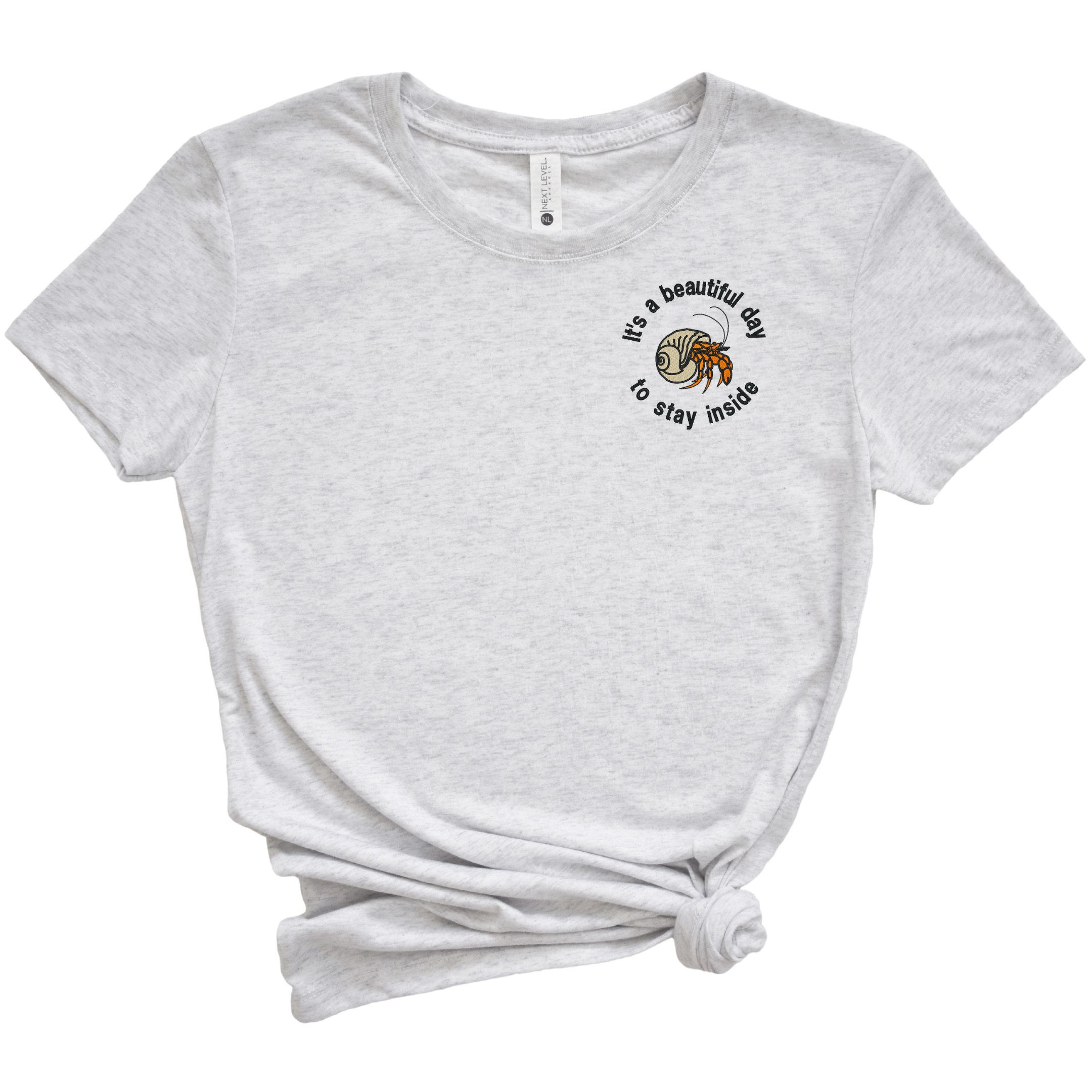 It's a Beautiful Day to Stay Inside Hermit Crab Embroidered Tee Shirt, Unisex