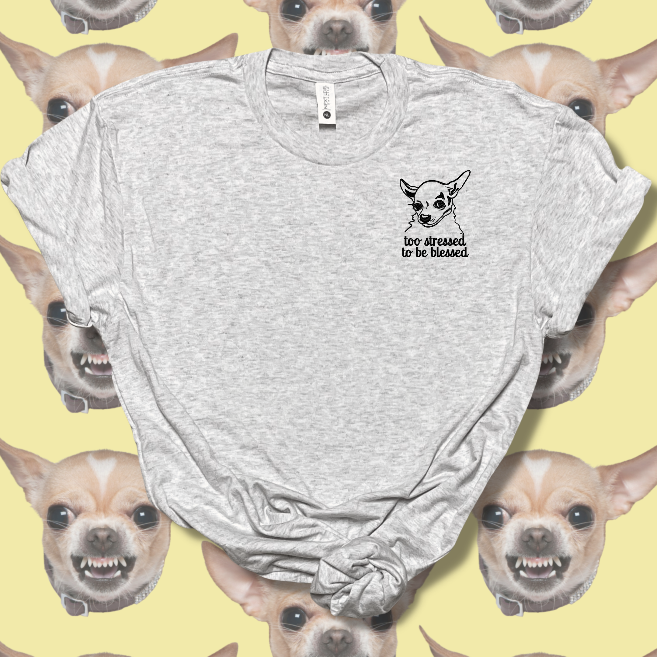 Too Stressed to be Blessed Anxious Chihuahua Embroidered Tee Shirt, Unisex