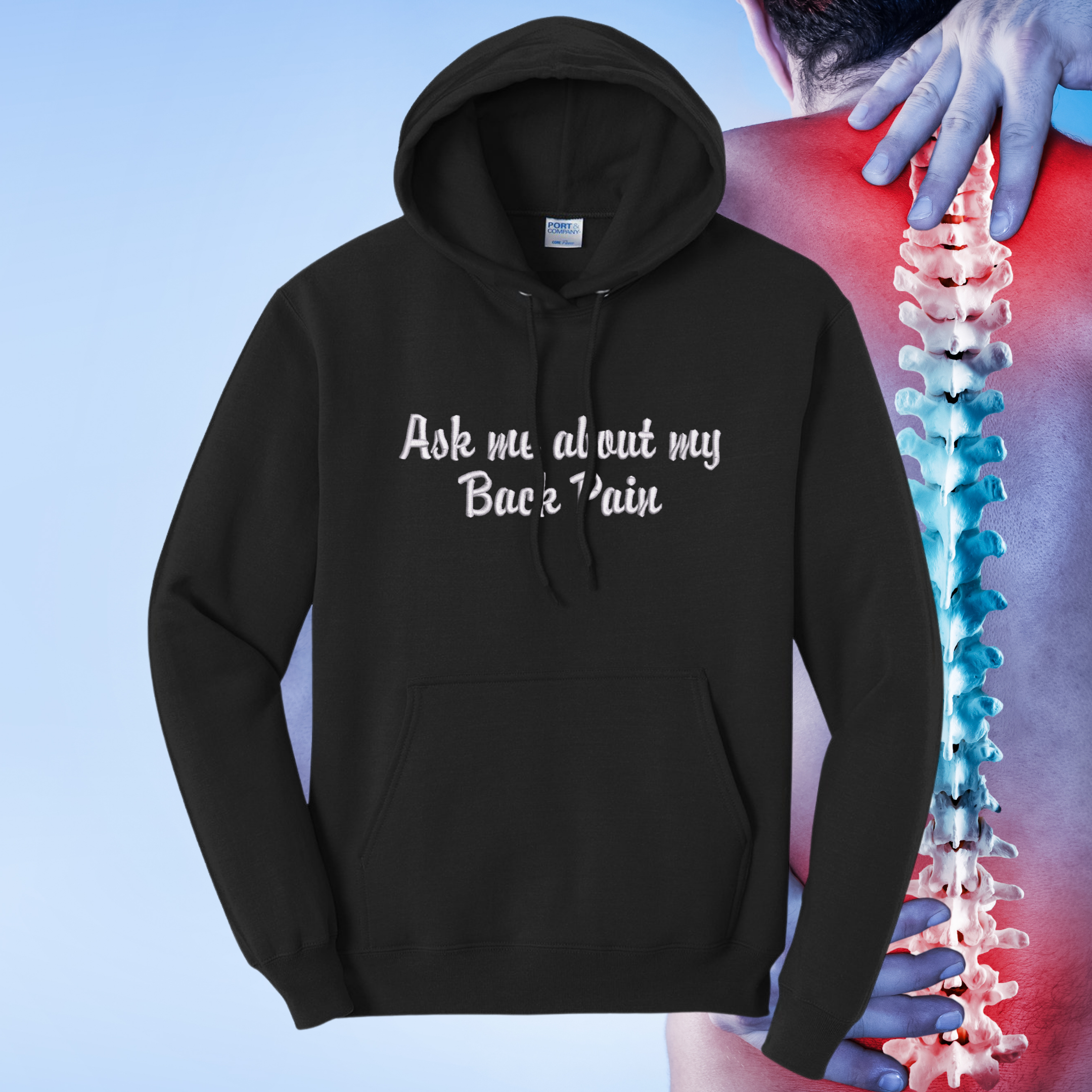 Ask Me About My Back Pain Embroidered Black Hoodie, Unisex