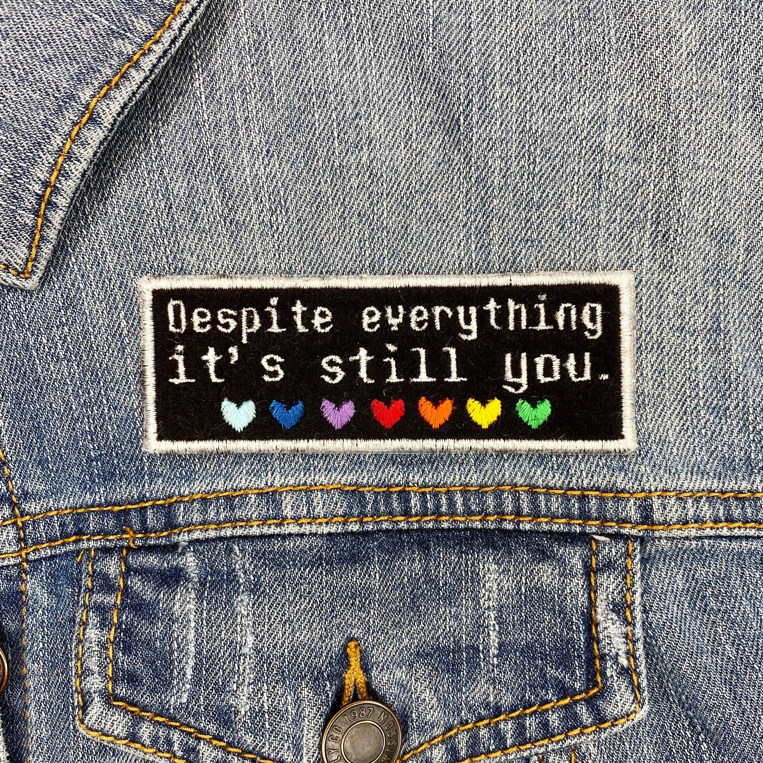 It’s Still You Undertale Embroidered Iron-on Patch - IncredibleGood Inc