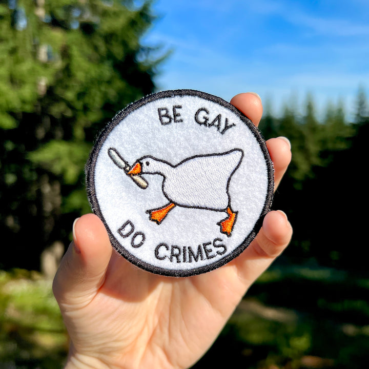Untitled Goose Game "Be Gay Do Crimes" Embroidered Iron-on Patch