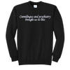 Cunnilingus and Psychiatry Brought Us To This Sopranos Quote Embroidered Crewneck Sweatshirt, Black, Unisex
